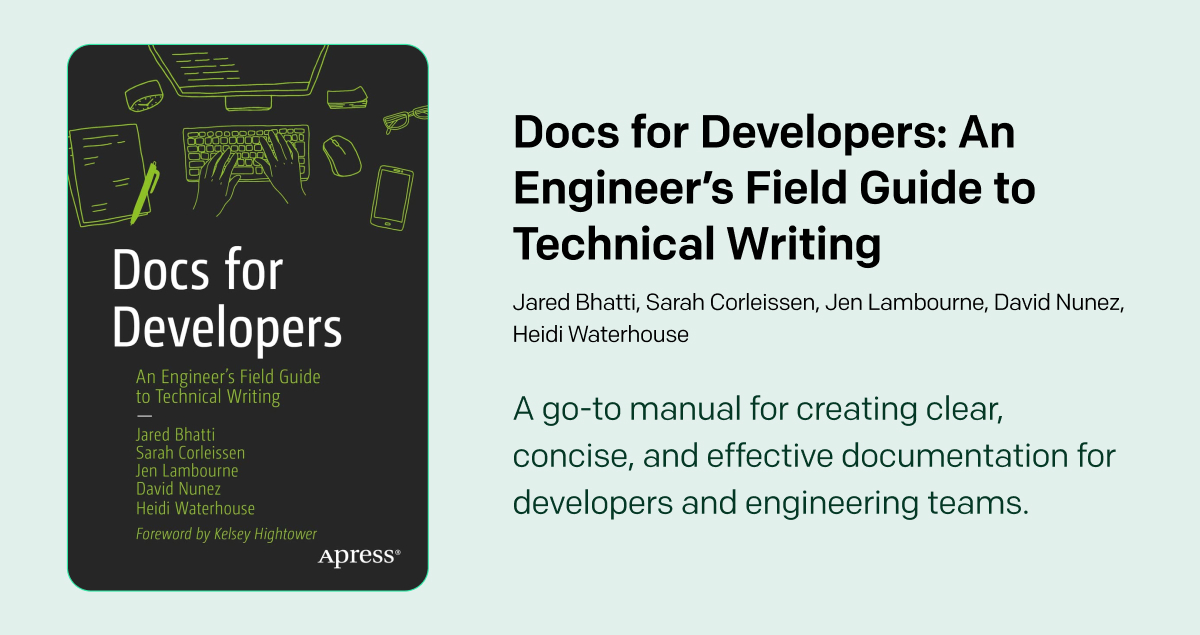 Docs for Developers: An Engineer's Field Guide to Technical Writing image