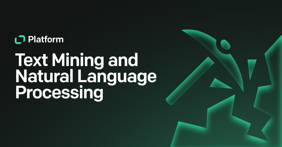 Article banner: Text Mining and Natural Language Processing: Transforming Text into Value